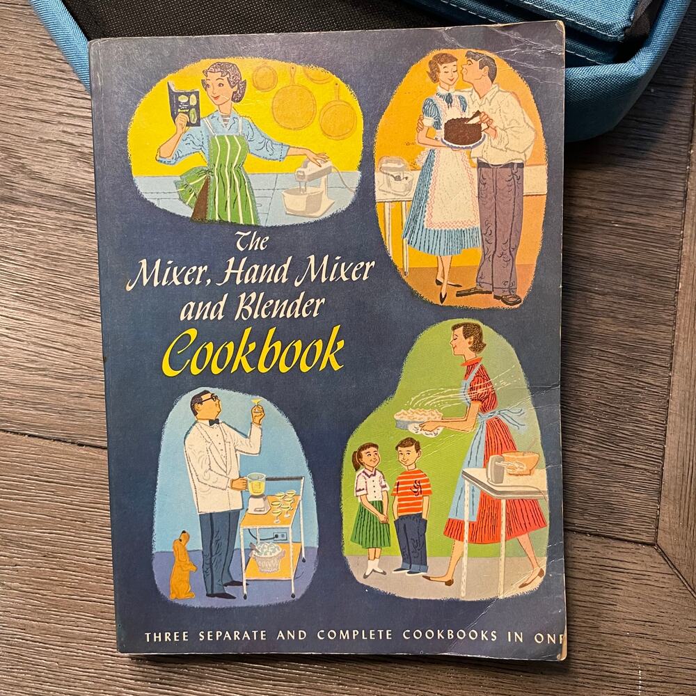 Culinary Art Institute The Mixer, Hand Mixer & Blender 1955 Cookbook, Vintage